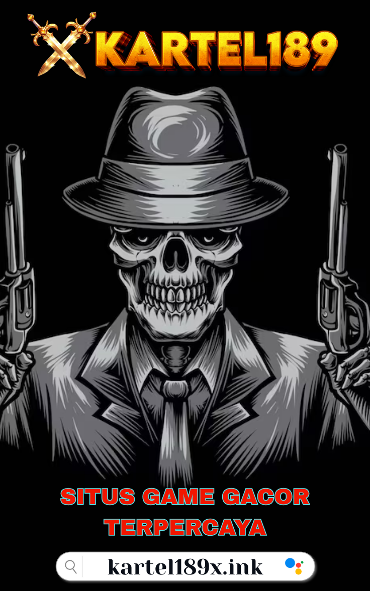 KARTEL189 :: SITUS GAME MAFIA PENGHASIL UANG DIGITAL UNTUK ERA MODERN