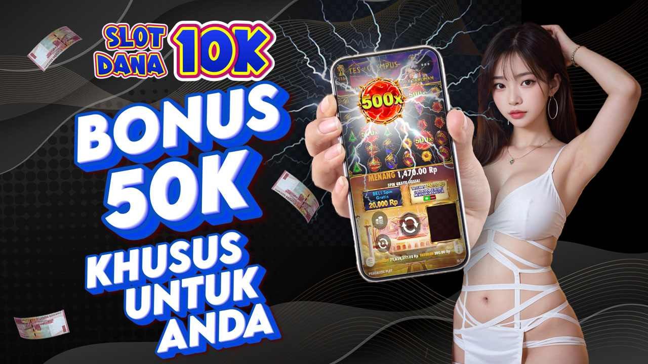 SLOT DEPO 10K : 10 SITUS SLOT ONLINE MINIMAL DEPOSIT 10 RIBU VIA PULSA,DANA,OVO DAN GOPAY TERBARU 2025